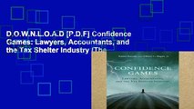 D.O.W.N.L.O.A.D [P.D.F] Confidence Games: Lawyers, Accountants, and the Tax Shelter Industry (The