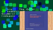 Library  The Curator s Handbook: Museums, Commercial Galleries, Independent Spaces