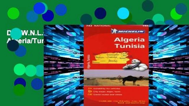D.O.W.N.L.O.A.D [P.D.F] Michelin Map Algeria/Tunisia (Michelin Maps) [E.B.O.O.K]