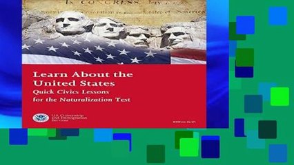 D.O.W.N.L.O.A.D [P.D.F] Learn about the United States: Quick Civics Lessons for the Naturalization