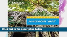 [P.D.F] Moon Angkor Wat (Third Edition): Including Siem Reap   Phnom Penh (Travel Guide) [P.D.F]
