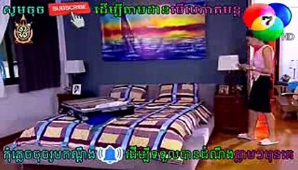 សមុទ្រស្នេហា 59EP 2, Samut Snaha, Thai Drama Speak Khmer