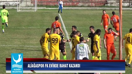 ALİAĞASPOR FK EVİNDE RAHAT KAZANDI