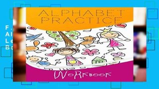 F.R.E.E [D.O.W.N.L.O.A.D] Alphabet Practice Workbook: Letter Tracing Practice Book For