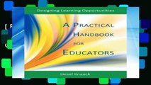 [P.D.F] A Practical Handbook for Educators: Designing Learning Opportunities [E.B.O.O.K]
