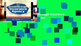 Best product  The Breakthrough Insurance Agency: How to Multiply Your Income, Time and Fun