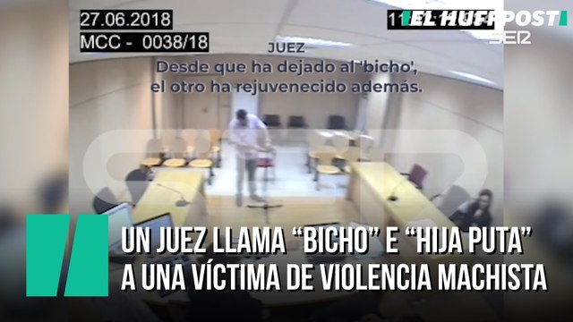 Exclusiva de La Ser: Las grabaciones del juez que llamó bicho e hija puta a una víctima de violencia machista