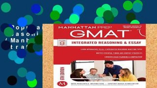 Popular GMAT Integrated Reasoning and Essay (Manhattan Prep GMAT Strategy Guides)