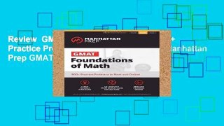 Review  GMAT Foundations of Math: 900+ Practice Problems in Book and Online (Manhattan Prep GMAT