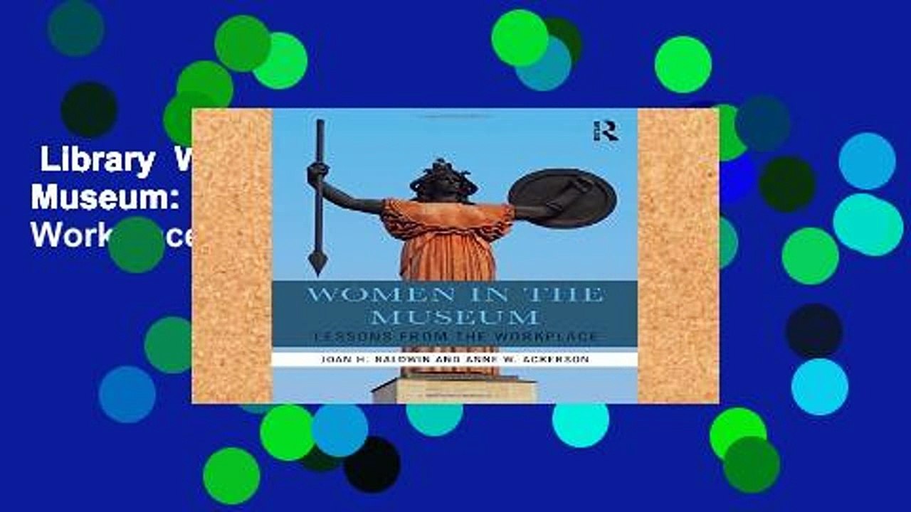Library  Women in the Museum: Lessons from the Workplace