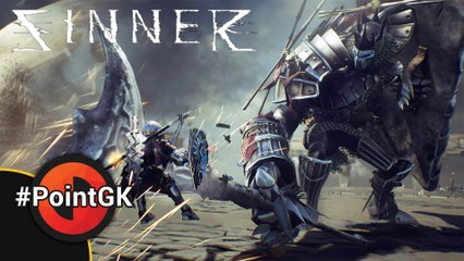 Point GK : Sinner, le Dark Souls avec que des boss