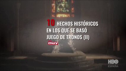 Tải video: Hechos históricos en los que está basado Juego de Tronos (II parte)