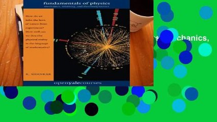 Best product  Fundamentals of Physics: Mechanics, Relativity, and Thermodynamics (The Open Yale