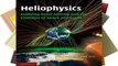 Library  Heliophysics: Evolving Solar Activity and the Climates of Space and Earth