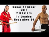 Wing Chun Kung Fu Escrima fighting system Super seminar in London