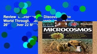 Review  Microcosmos: Discovering the World Through Microscopic Images from 20X to Over 22 Million