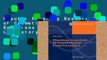 Popular Rheology Essentials of Cosmetic and Food Emulsions (Springer Laboratory)