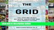 Best product  The Grid: The Fraying Wires Between Americans and Our Energy Future