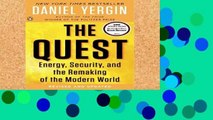Review  The Quest: Energy, Security, and the Remaking of the Modern World