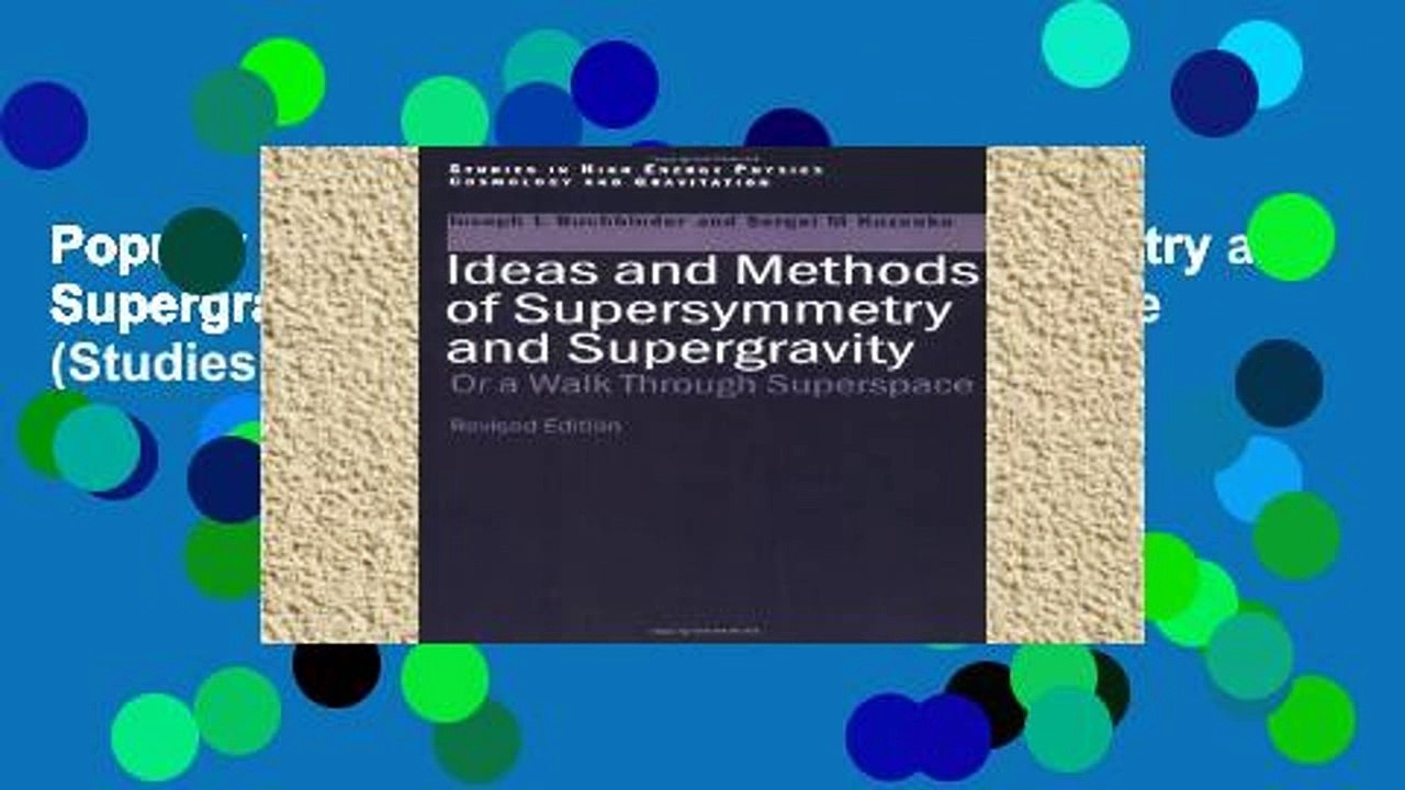 Popular Ideas and Methods of Supersymmetry and Supergravity or a Walk Through Superspace (Studies