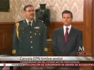 Cancela Peña Nieto timbre postal del Día del Estado Mayor Presidencial