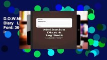 D.O.W.N.L.O.A.D [P.D.F] Medication Diary   Log Book - Large Font: 366 Days of Medication Log in