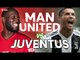 Manchester United vs Juventus CHAMPIONS LEAGUE PREVIEW!