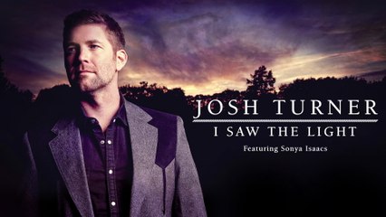 Josh Turner - I Saw The Light (Audio)