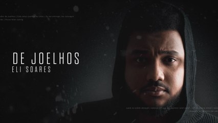 Eli Soares - De Joelhos