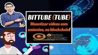 Ganhar Cripto Assistindo Vídeos -O Que é BitTube -Vídeos Descentralizados e Monetizados Sem Anúncios