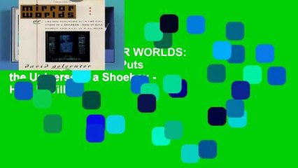 Best product  MIRROR WORLDS: Or the Day Software Puts the Universe in a Shoebox - How It Will