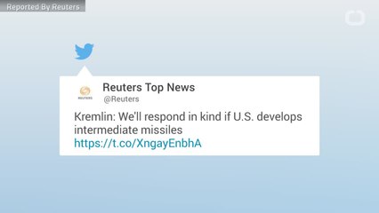 Kremlin: If U.S. Develops New Missiles, We'll Do The Same