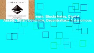 Best product  Ethereum: Blockchains, Digital Assets, Smart Contracts, Decentralized Autonomous