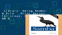 Library  Using Samba: A File   Print Server for Linux, Unix   Mac OS X