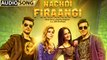 Nachdi Firaangi  Audio Song  Meet Bros, Kanika Kapoor  Latest Hindi Songs 2018  MB Music