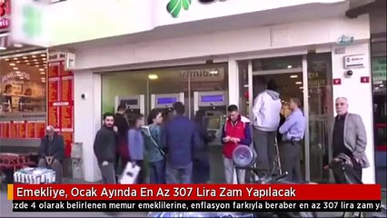Emekliye, Ocak Ayında En Az 307 Lira Zam Yapılacak