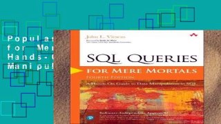 Popular SQL Queries for Mere Mortals: A Hands-On Guide to Data Manipulation in SQL