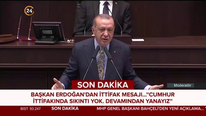 Cumhurbaşkanı Erdoğan'dan Cumhur İttifakı açıklaması