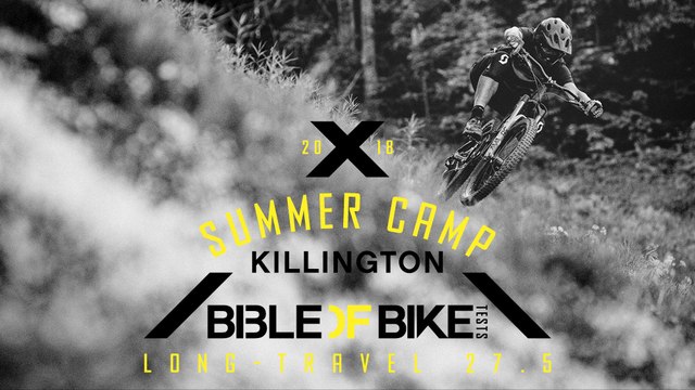 2018 Bible of Bike Tests: Summer Camp - 27.5 Long-Travel Bikes