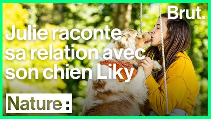 Julie raconte sa relation avec son chien Liky
