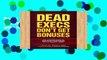 Review  Dead Execs Don t Get Bonuses: The Ultimate Guide to Surviving Your Career with a Healthy