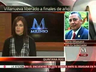 Mario Villanueva podrá ser liberado a finales de año: Carlos Villanueva