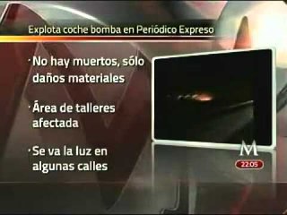 Explota coche bomba en Periódico Expreso de Ciudad Victoria