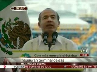 Calderón inaugura terminal de gas en Manzanillo, Colima