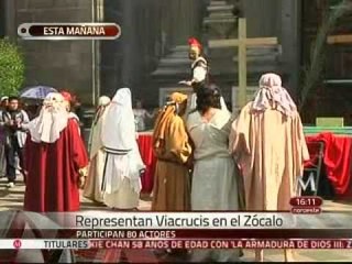 La Catedral y el Zócalo del DF son escenarios del Viacrucis