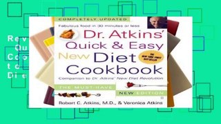 Review  Dr. Atkins  Quick   Easy New Diet Cookbook: Companion to Dr. Atkins  New Diet Revolution