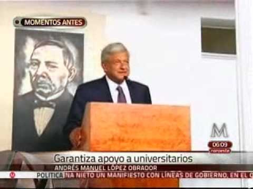 AMLO garantiza apoyo a universitarios