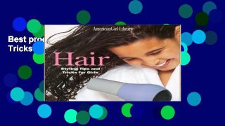 Best product  Hair: Styling Tips and Tricks for Girls