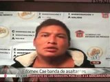 Cae banda de asaltantes implicada con agresión a campamento de Edomex