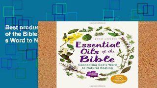 Best product  Essential Oils of the Bible: Connecting God s Word to Natural Healing